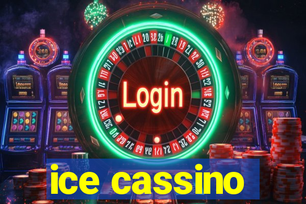 ice cassino